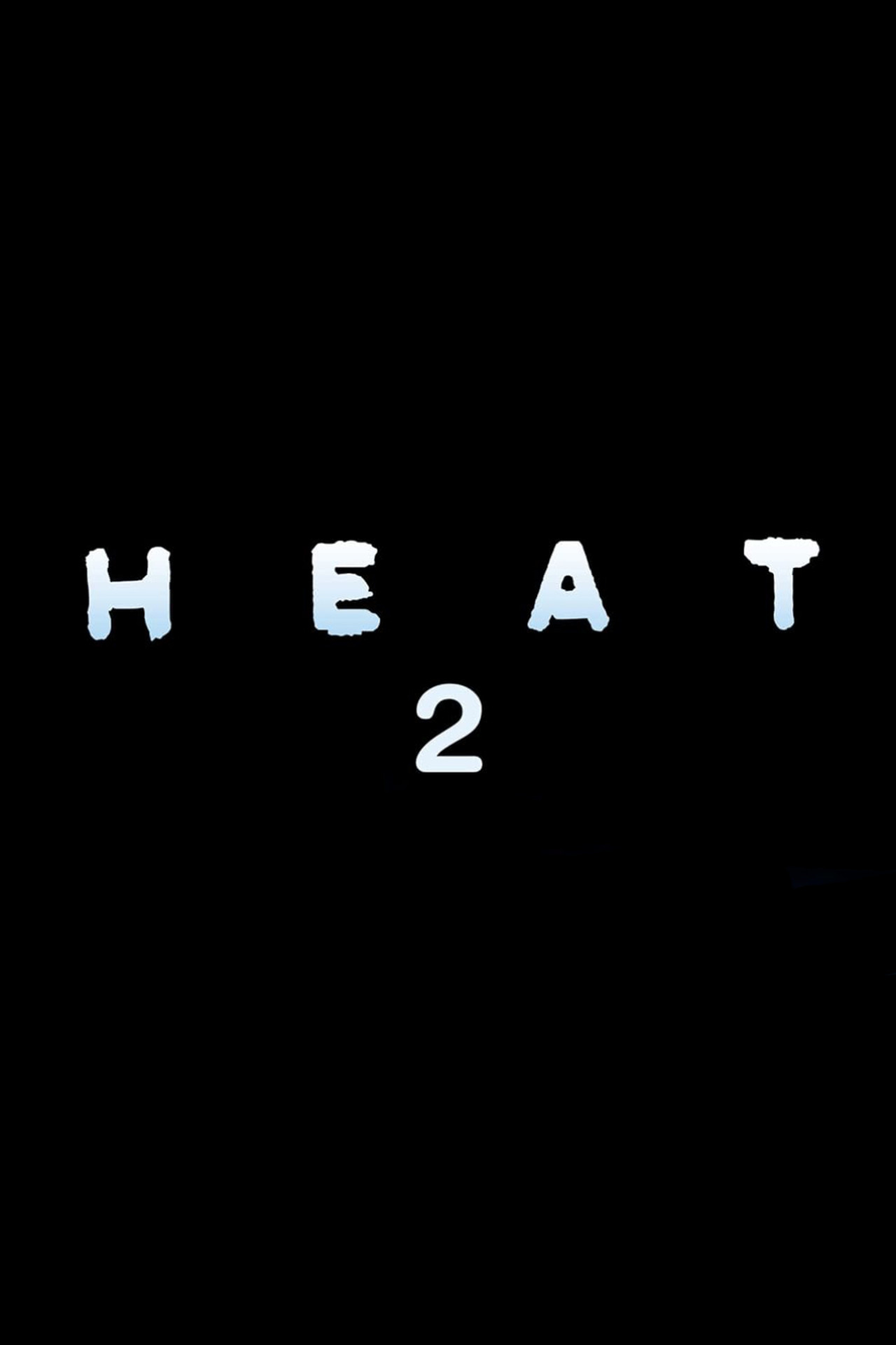 Heat 2