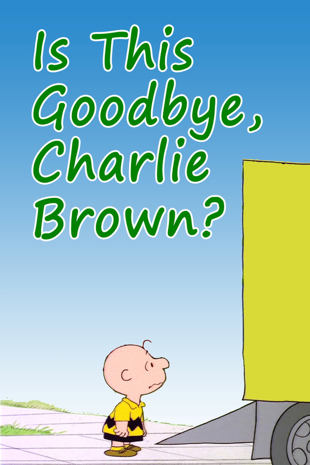 Ce n’est qu’un au revoir, Charlie Brown